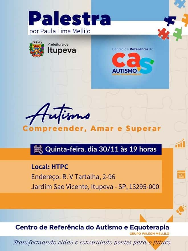 Itupeva recebe palestra “Autismo - Compreender, Amar e Superar” 